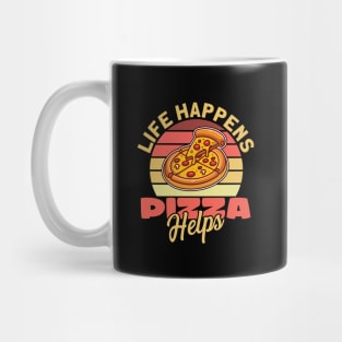 Life Happens Pizza Helps Mug